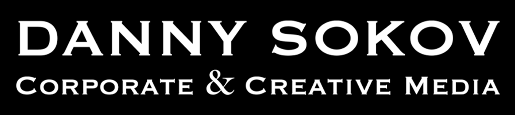 Danny Sokov - Corporate and Creative Media. Return to homepage.